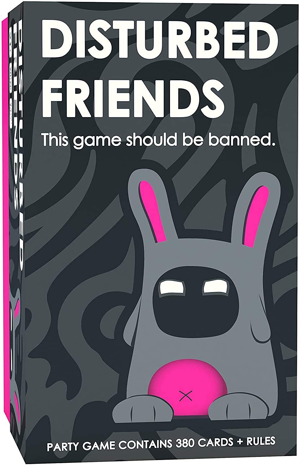 Disturbed Friends Party Game 21+