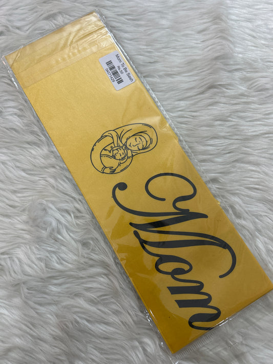 Mom To Be Sash