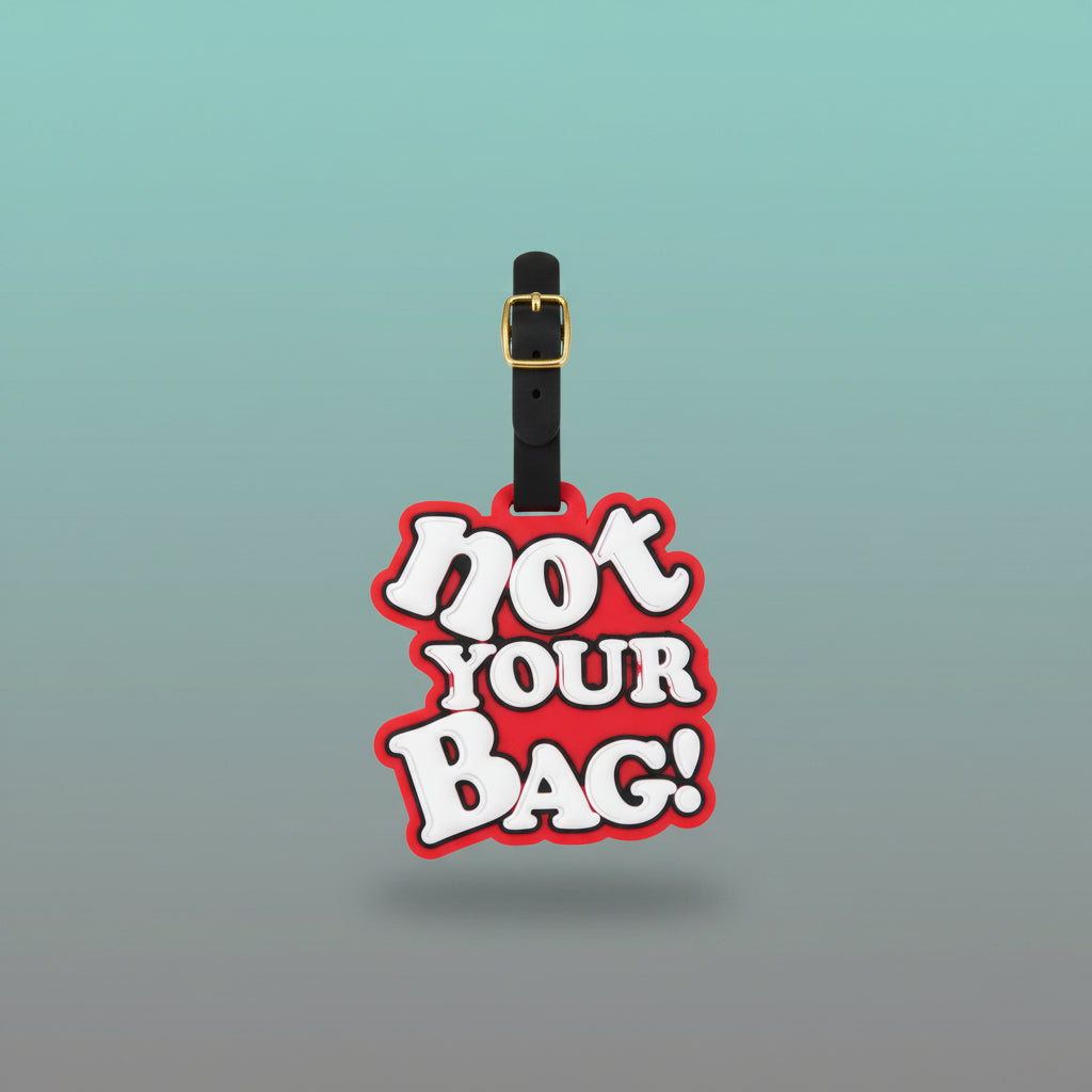 Luggage Tag- Not Your Bag Red by Gift Hub Mart
