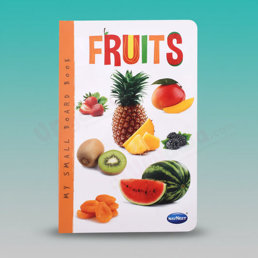 Navneet My Small Board Book Fruits by Gifthubmart