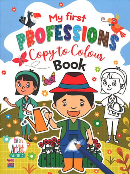 My First Professions Copy To Colour 3+ HF - Gift Hub Mart
